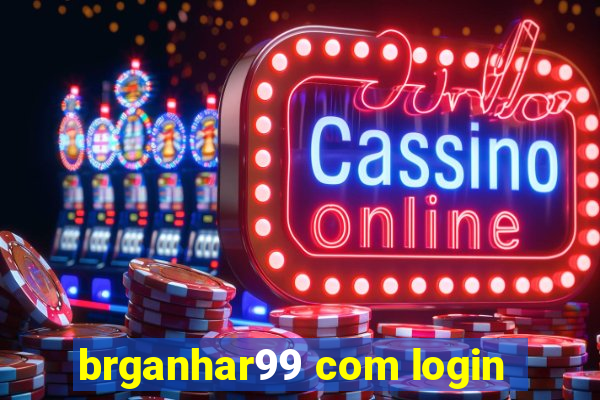 brganhar99 com login